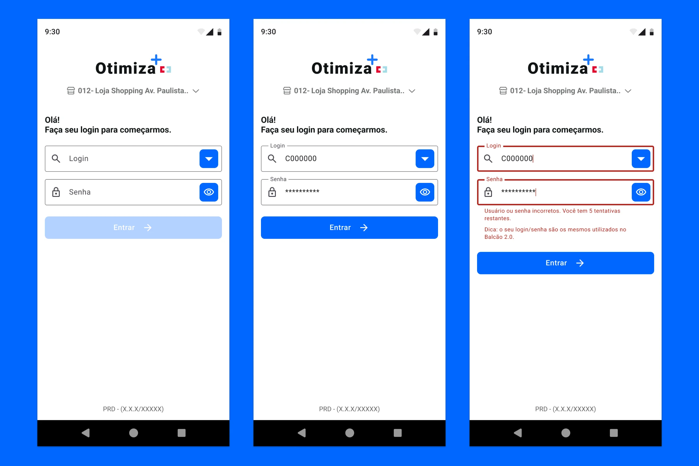 Página de login do Otimiza+, com demonstração de estados dos inputs